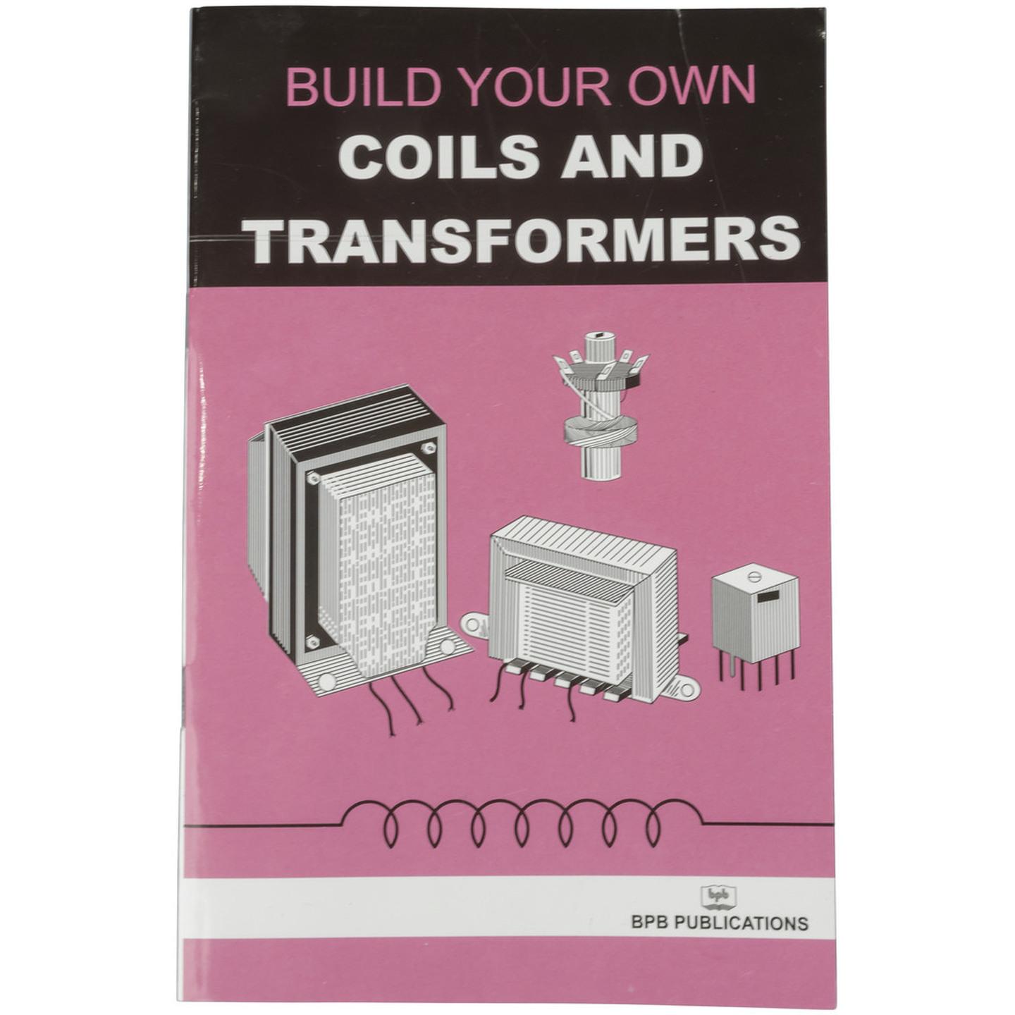 Build Your Own Coils and Transformers Book