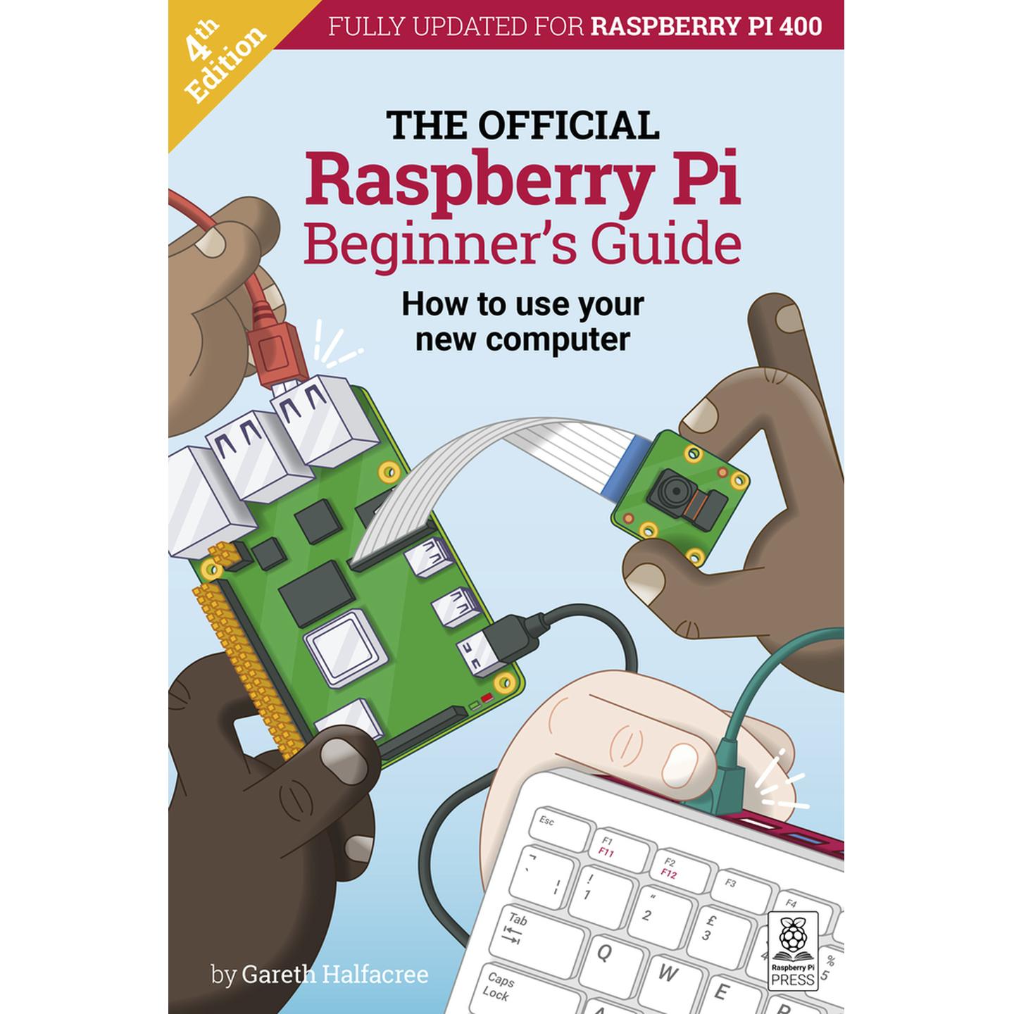 Raspberry Pi Beginners Guide Book 4th Edition