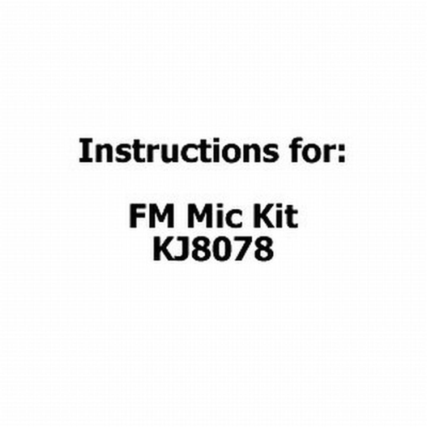 Instructions for FM Mic Kit KJ8078