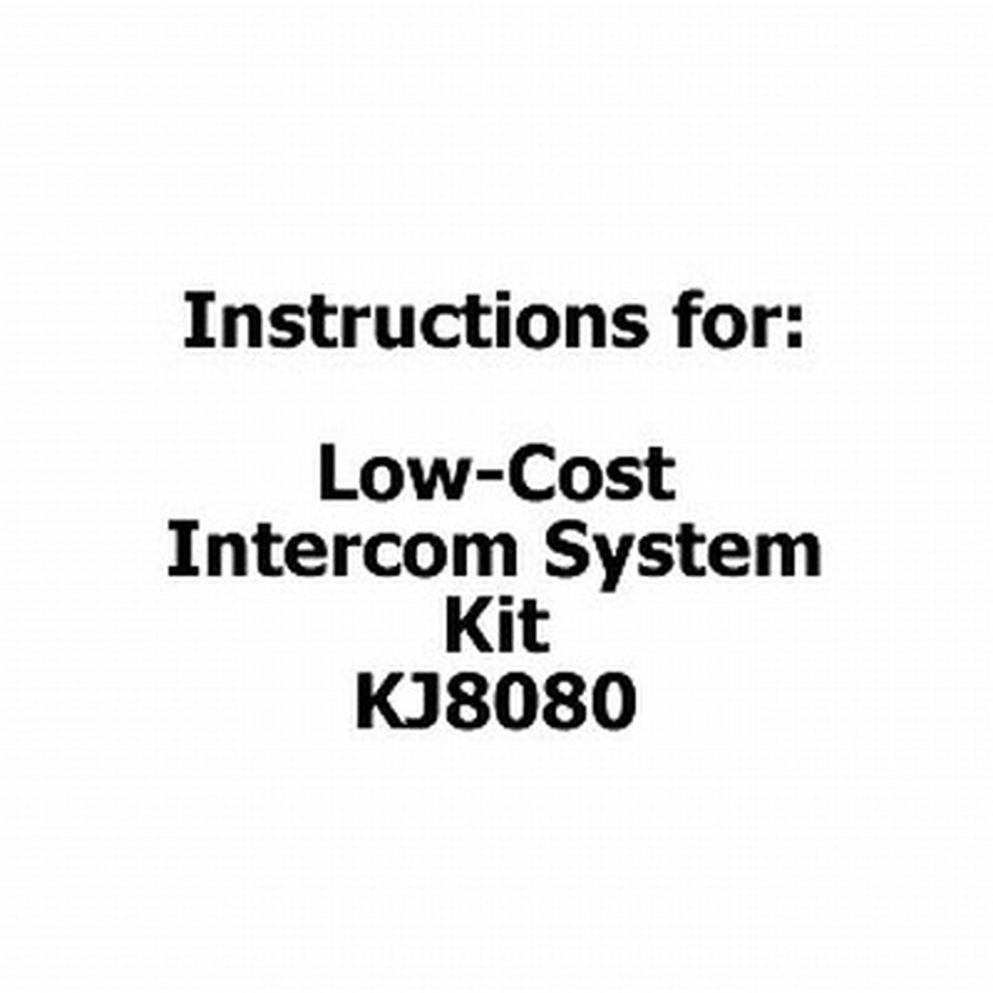 Instructions for Low-cost Intercom System Kit - KJ8080