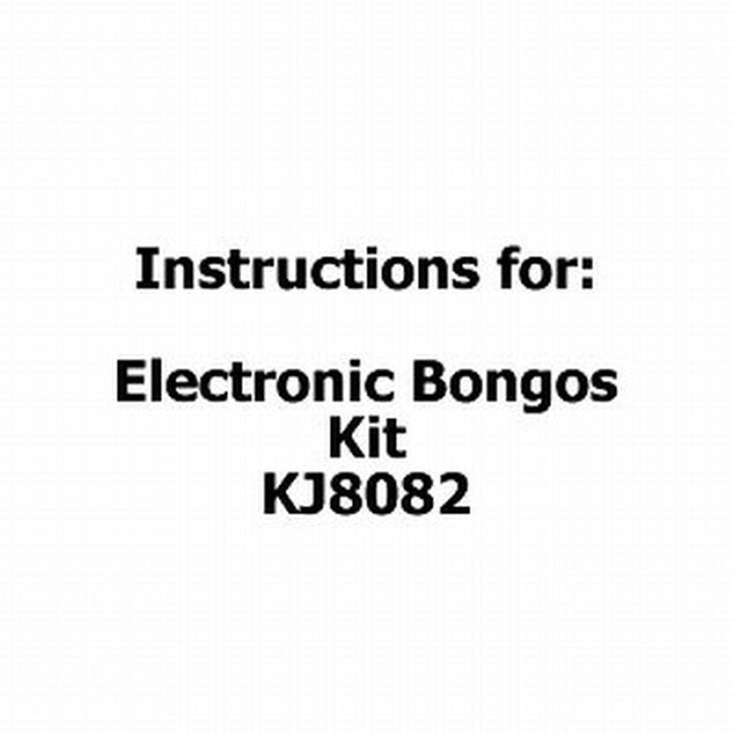 Instructions for Electronic Bongos Kit KJ8082