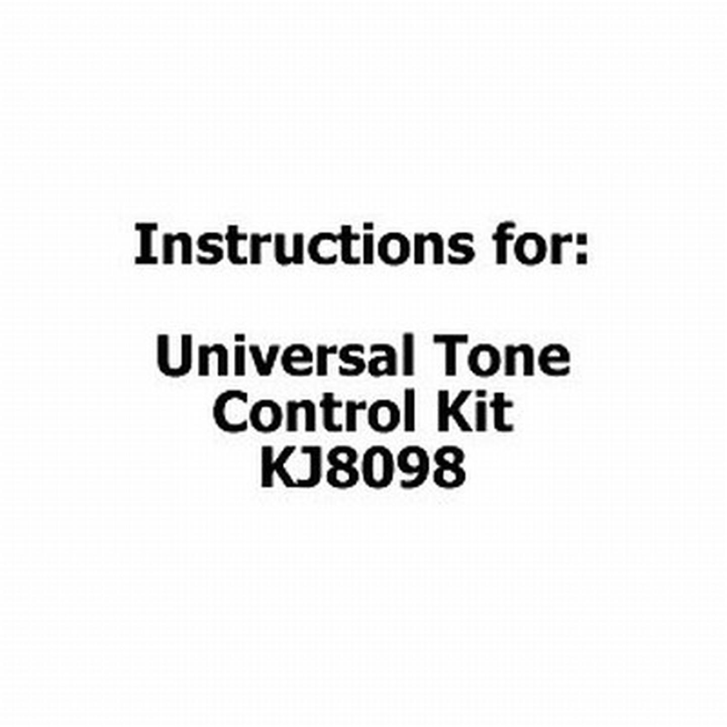 Instructions for Universal Tone Control Kit - KJ8098
