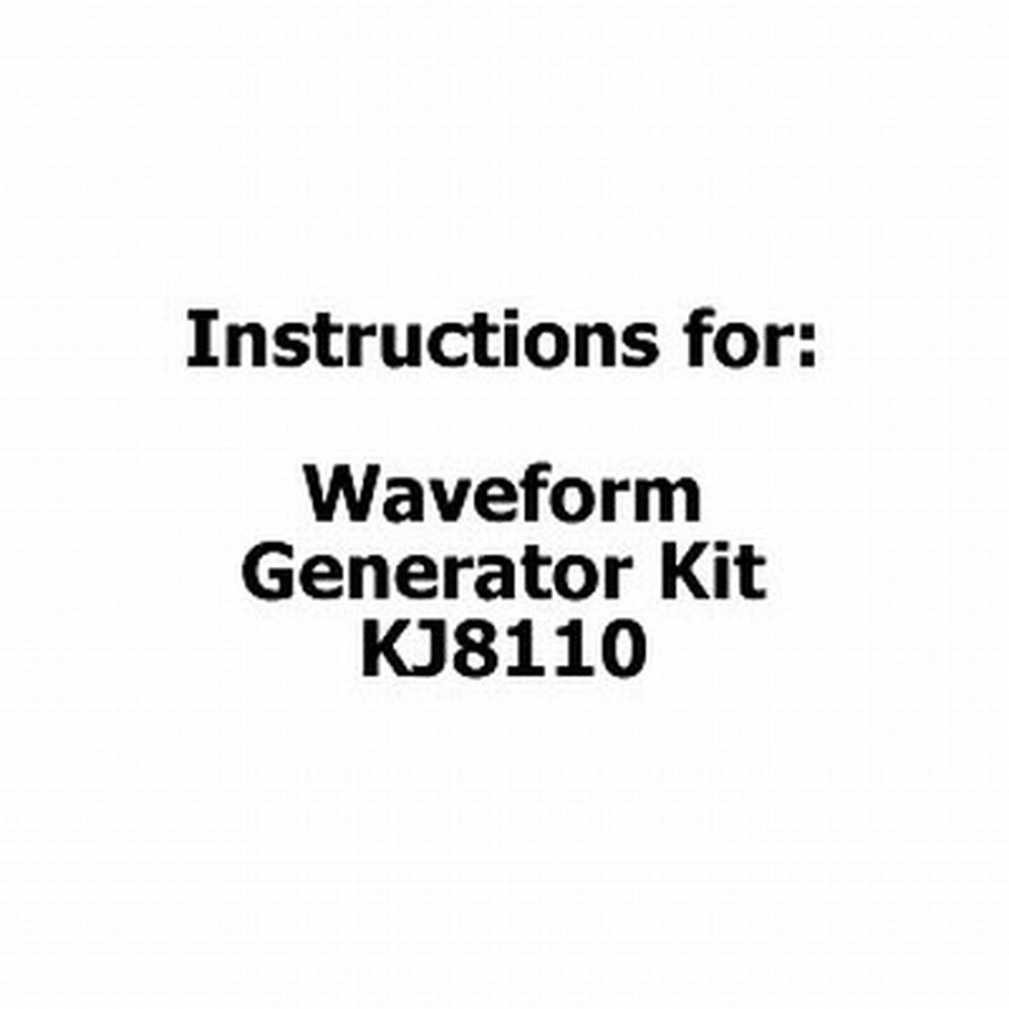 Instructions for Waveform Generator Kit - KJ8110