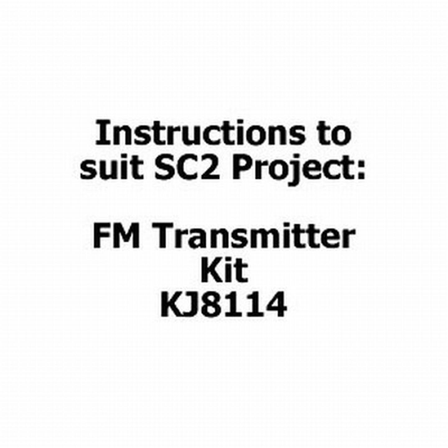 Instructions for Mini-mitter FM Transmitter Kit - KJ8114